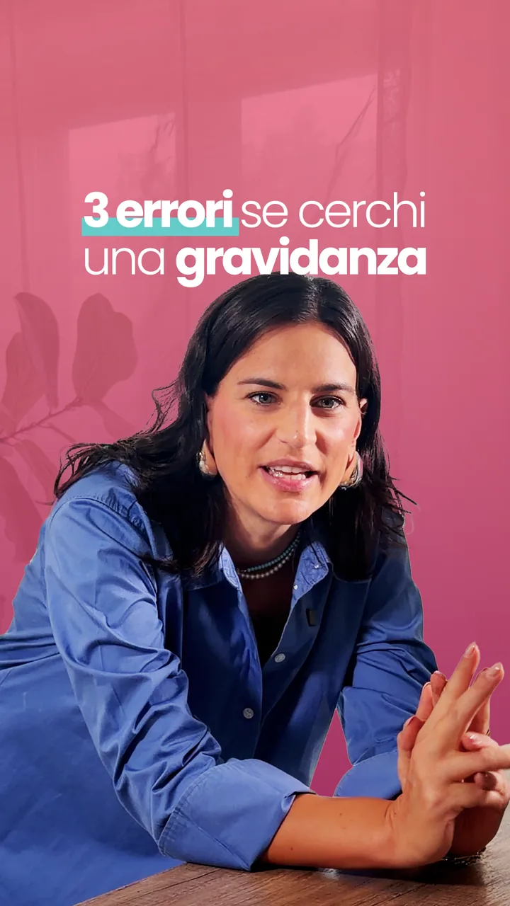 Reel cover: ‘3 errori se cerchi una gravidanza’